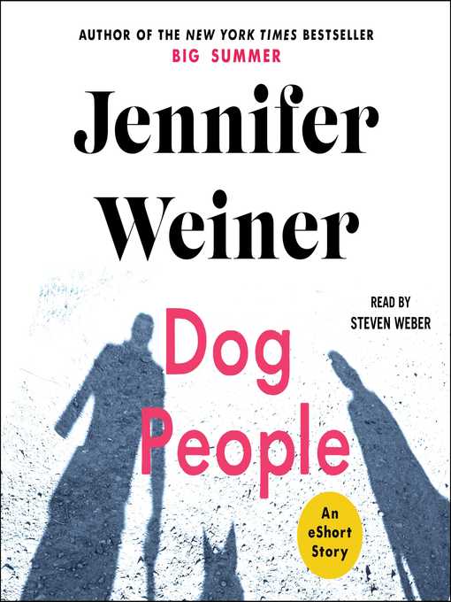 Title details for Dog People by Jennifer Weiner - Wait list